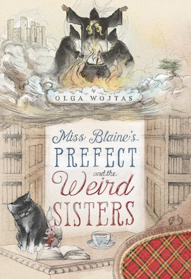 Miss Blaine's Prefect and the Weird Sisters Paperback Felony & Mayhem