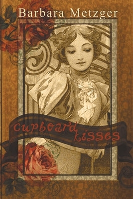 Cupboard Kisses Paperback Untreed Reads Publishing