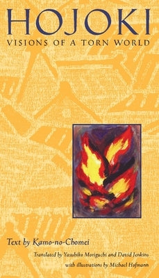 Hojoki: Visions of a Torn World Paperback Stone Bridge Press