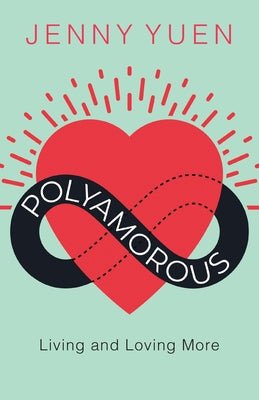 Polyamorous: Living and Loving More Paperback Dundurn Press