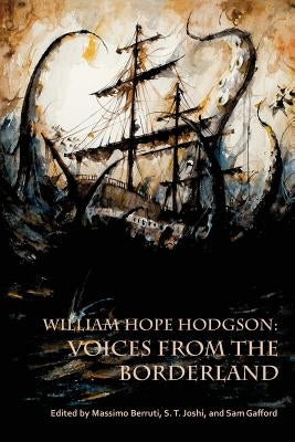 William Hope Hodgson: Voices from the Borderland Paperback Hippocampus Press