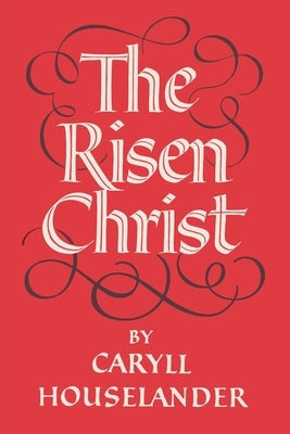 The Risen Christ Paperback Martino Fine Books