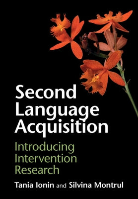 Paperback of Second Language Acquisition: Introducing Intervention Research by Cambridge University Press, featuring academic book cover design.