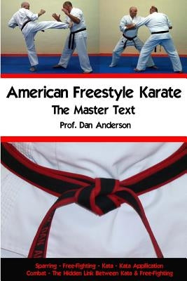 American Freestyle Karate - The Master Text Paperback Createspace Independent Publishing Platform