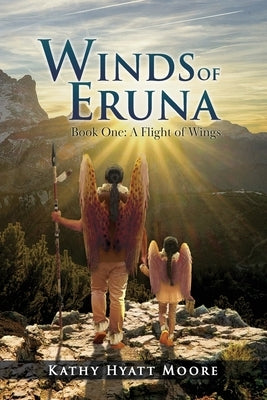 Winds of Eruna, Book One Paperback Authors' Tranquility Press