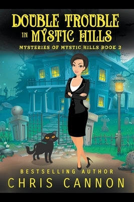 Double Trouble in Mystic Hills Paperback CC Publishing