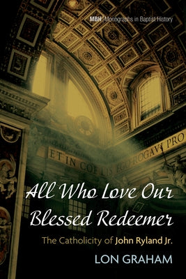 All Who Love Our Blessed Redeemer Paperback Pickwick Publications