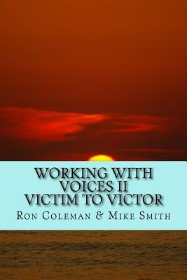 Working with Voices II Paperback Createspace Independent Publishing Platform