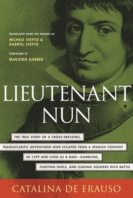 Cover of Lieutenant Nun memoir by Beacon Press featuring historical illustration of a Basque transvestite in the New World.