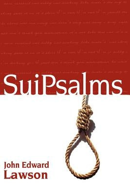 Suipsalms: Collected Poetry Paperback Raw Dog Screaming Press