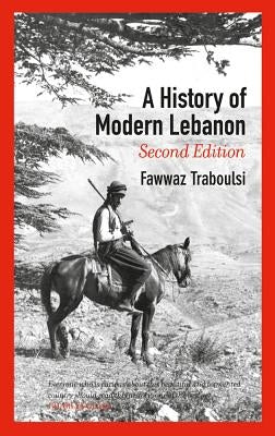 A History of Modern Lebanon by Traboulsi, Fawwaz