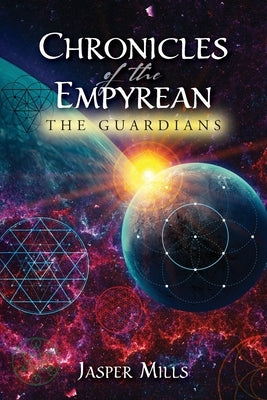 Chronicles of the Empyrean: The Guardians Paperback Palmetto Publishing