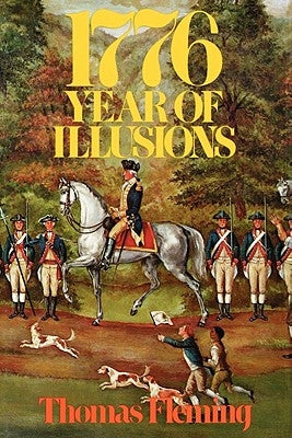 1776: Year of Illusions by Fleming, Thomas