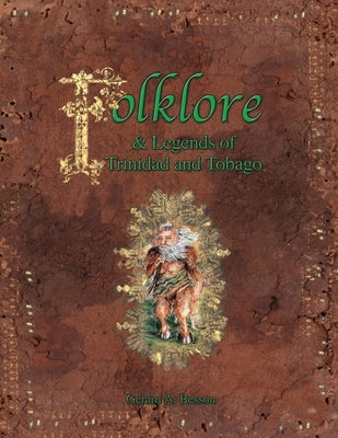 Folklore & Legends of Trinidad and Tobago Paperback Paria Publishing Company Ltd.