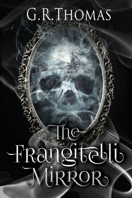 The Frangitelli Mirror Paperback G.R.Thomas