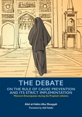 The Debate on the Rule of Cause Prevention and Its Strict Implementation Paperback Kube Publishing Ltd