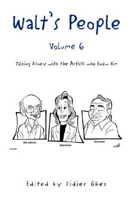 Walt's People - Volume 6 Paperback Xlibris
