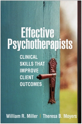 Paperback book titled "Effective Psychotherapists: Clinical Skills That Improve Client Outcomes" by Guilford Publications.