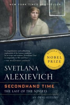 Secondhand Time: The Last of the Soviets paperback by Random House Trade, featuring a cover with Soviet-era imagery.