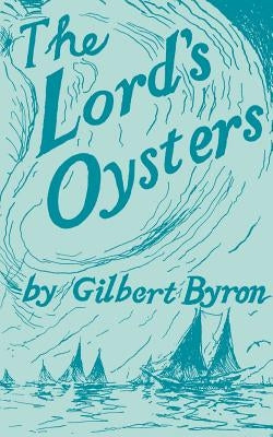 The Lord's Oysters Paperback Johns Hopkins University Press