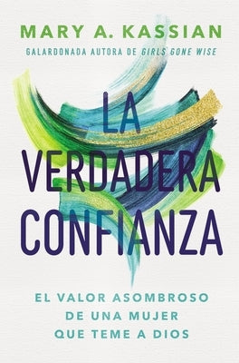 verdadera confianza Softcover Right Kind of Confident Paperback Vida Publishers