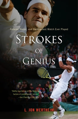 Paperback book titled "Strokes of Genius" by Mariner Books featuring Federer, Nadal, and a historic tennis match, with a colorful cover.