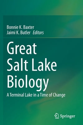 Paperback book titled "Great Salt Lake Biology" by Springer, focusing on ecology and environmental changes at the Great Salt Lake.