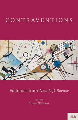 Contraventions: Editorials from New Left Review Paperback Verso