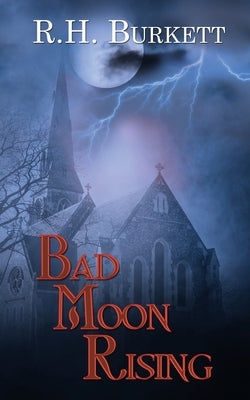 Bad Moon Rising Paperback Wild Rose Press