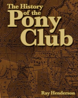 The History of the Pony Club Paperback Lillium Press