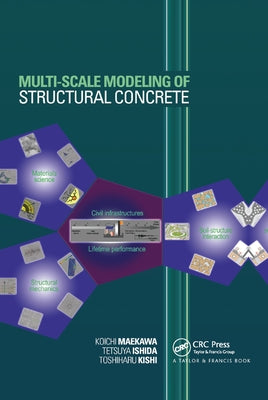 Multi-Scale Modeling of Structural Concrete Paperback CRC Press