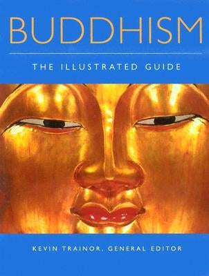 Buddhism: The Illustrated Guide Paperback Oxford University Press, USA