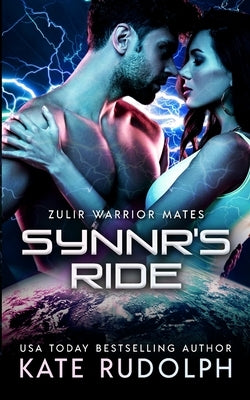 Synnr's Ride: Fated Mate Alien Romance Paperback Celestial Heart Press