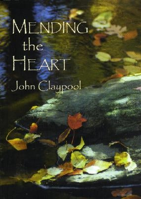 Mending the Heart Paperback Cowley Publications
