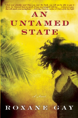 Paperback of "An Untamed State" by Grove Press, Black Cat, featuring the book cover with title and author details.