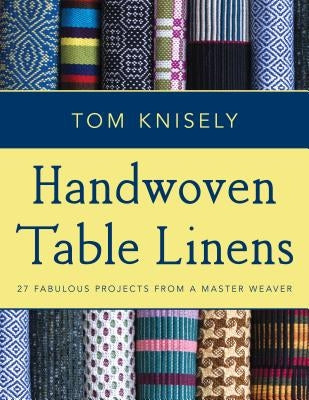 Handwoven table linens paperback book by Stackpole Books featuring 27 project ideas with detailed woven textile images.