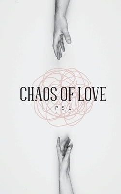Chaos of Love Paperback Bookleaf Publishing