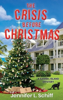 The Crisis Before Christmas: A Sanibel Island Mystery Paperback Shovel & Pail Press