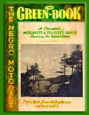 The Negro Motorist Green Book 1947 Paperback New York History Review