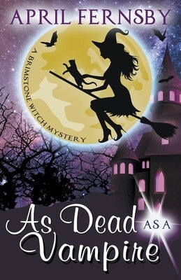 As Dead As A Vampire by Fernsby, April