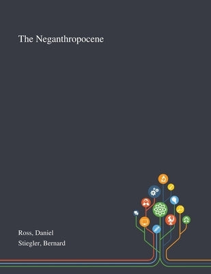 The Neganthropocene Paperback Saint Philip Street Press