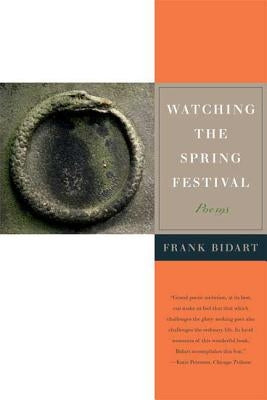 Watching the Spring Festival Paperback Farrar, Straus and Giroux