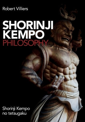 Shorinji Kempo Philosophy: Shorinji Kempo No Tetsugaku Paperback Bskf