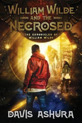 William Wilde and the Necrosed Paperback Dusum Publishing