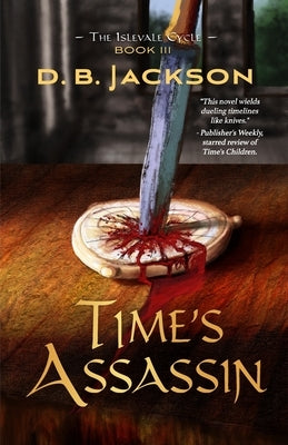 Time's Assassin Paperback Falstaff Books, LLC