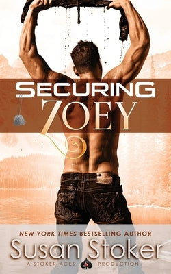 Securing Zoey Paperback Stoker Aces Production