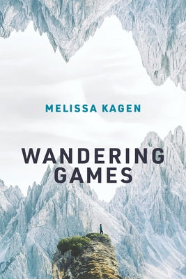 Wandering Games Paperback MIT Press