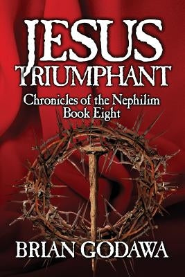 Jesus Triumphant Paperback Warrior Poet Publishing