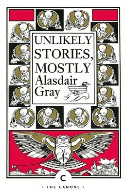 Unlikely Stories, Mostly Paperback Canongate Books