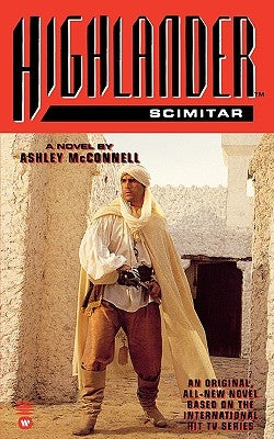 Highlander(tm): Scimitar Paperback Grand Central Publishing